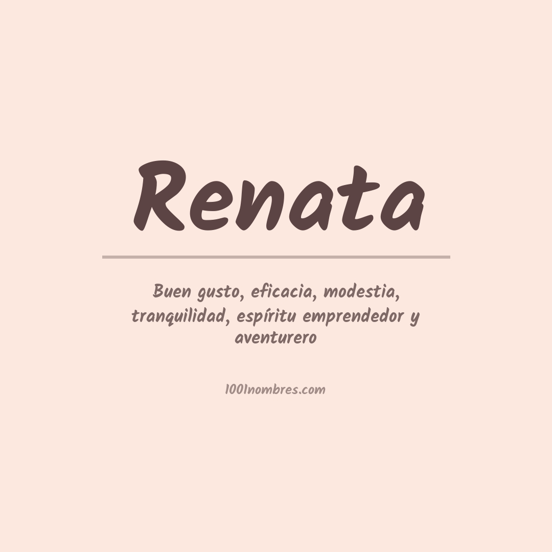 Significado del nombre Renata