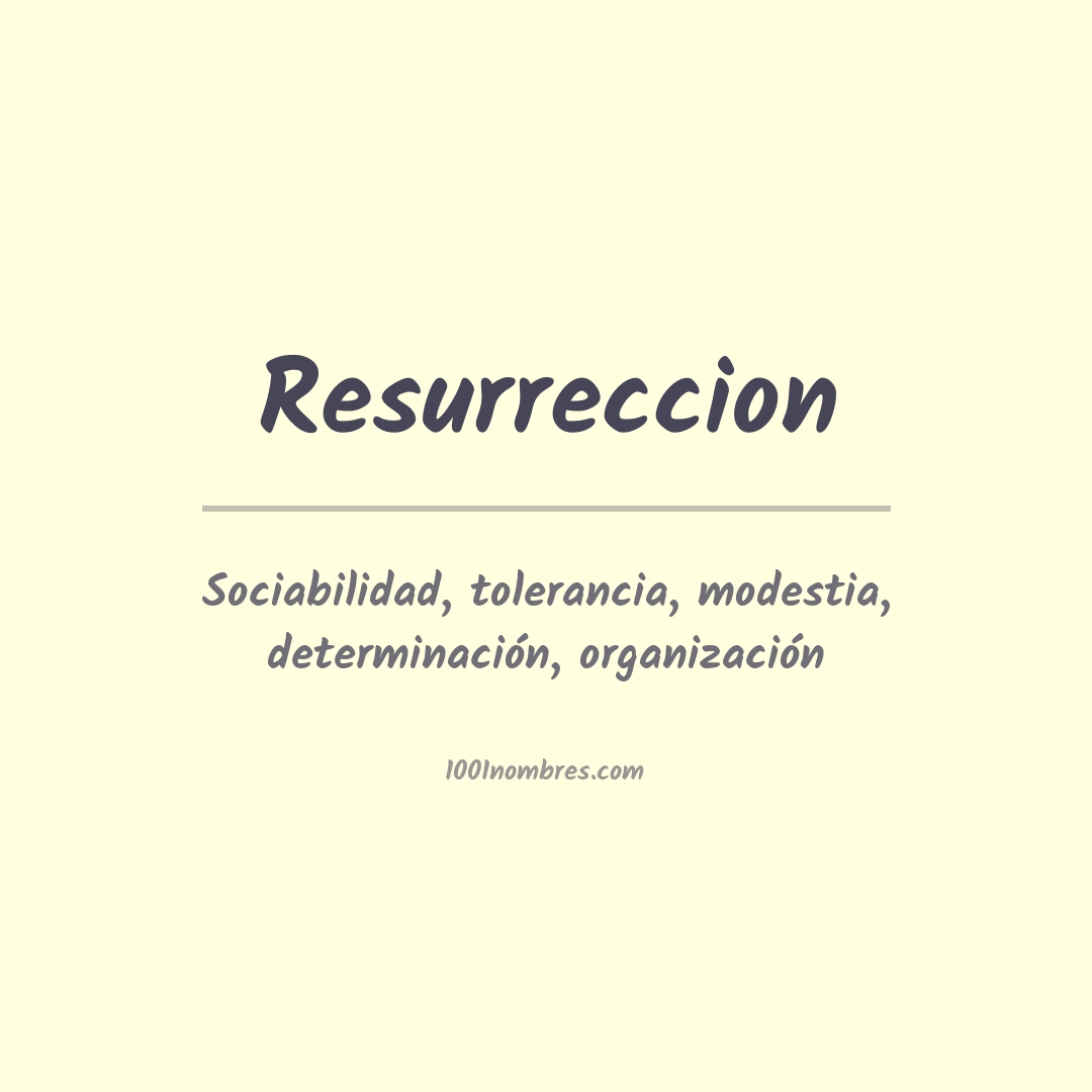 Significado del nombre Resurreccion Significado del nombre Resurreccion