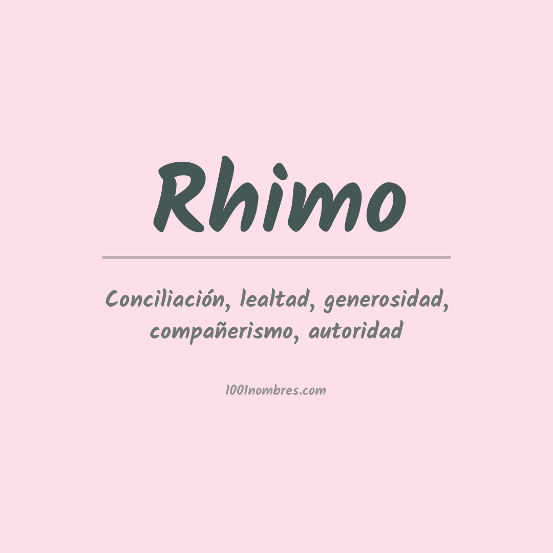 Significado del nombre Rhimo