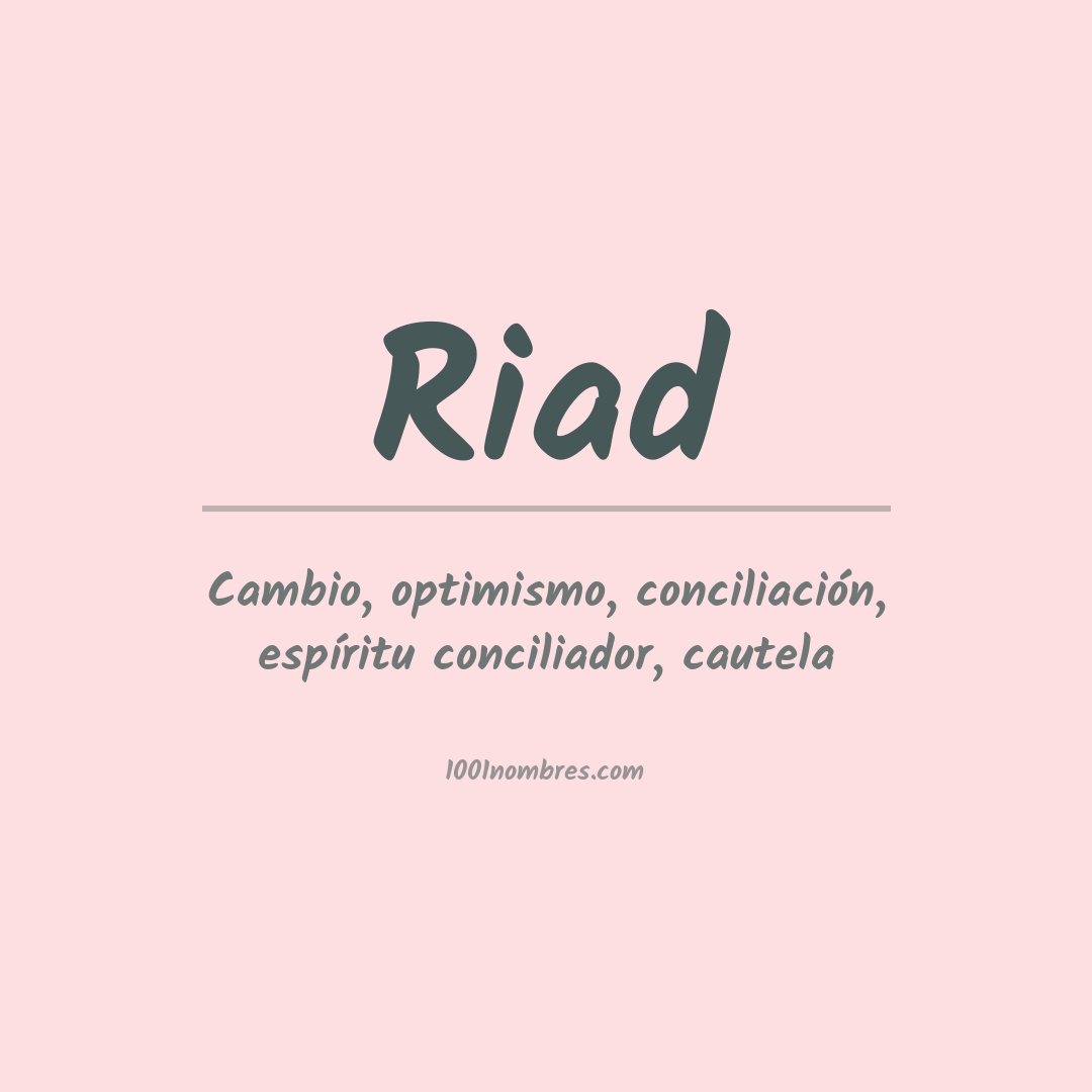 Significado del nombre Riad