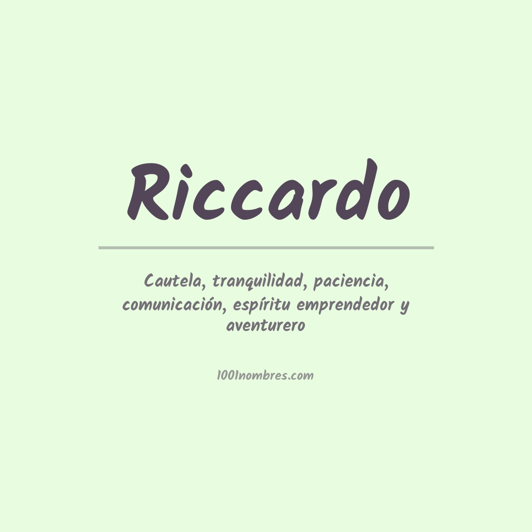 Significado del nombre Riccardo