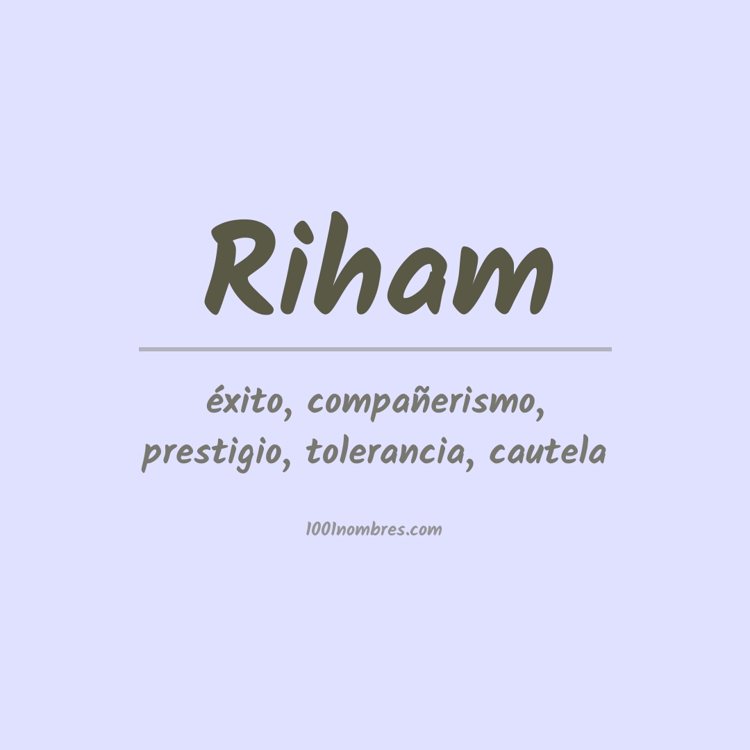 Significado del nombre Riham