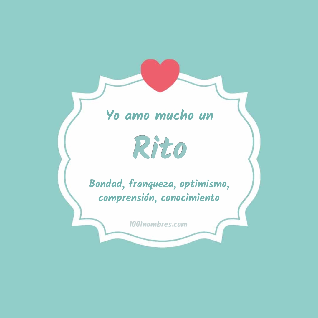 Yo amo mucho Rito