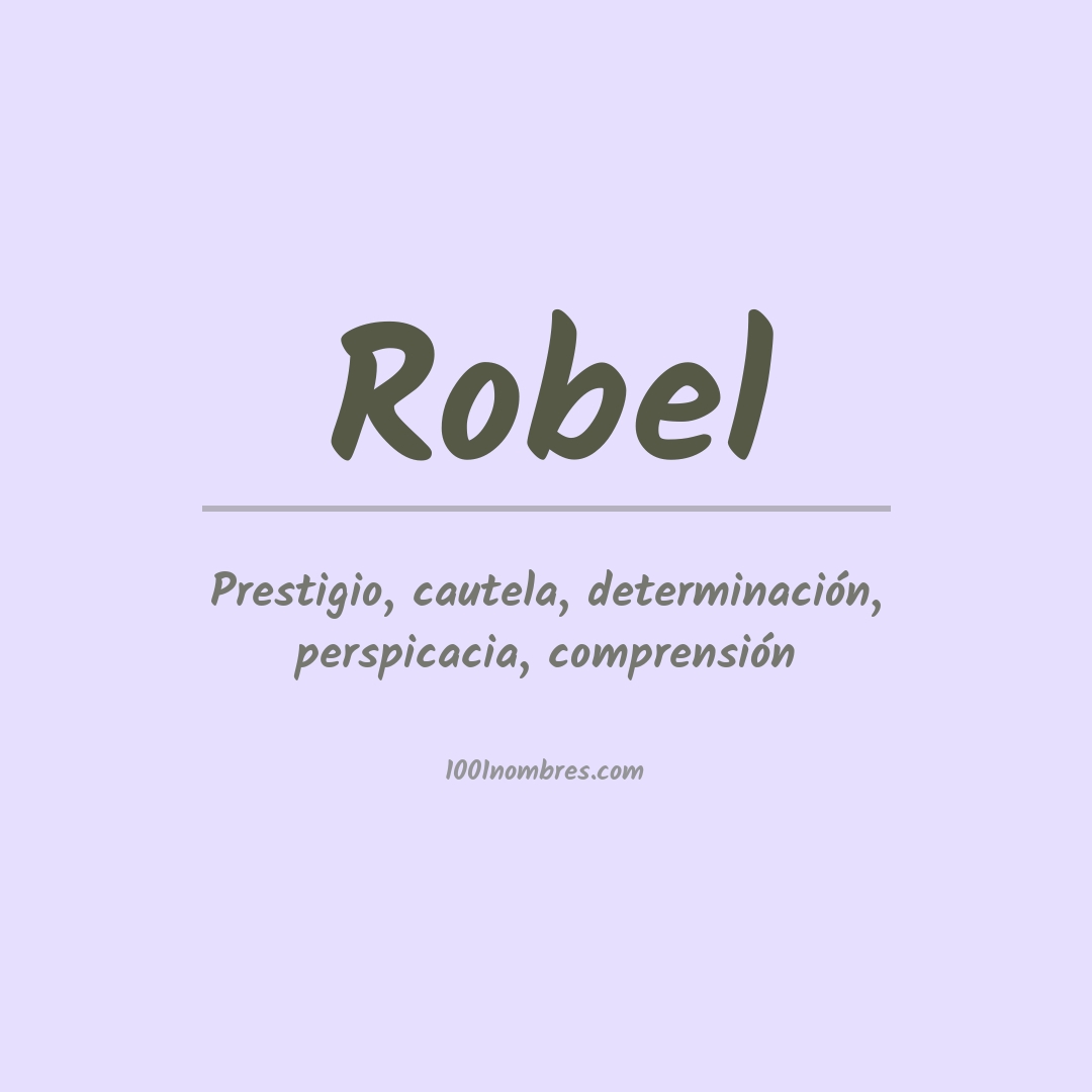 Significado del nombre Robel