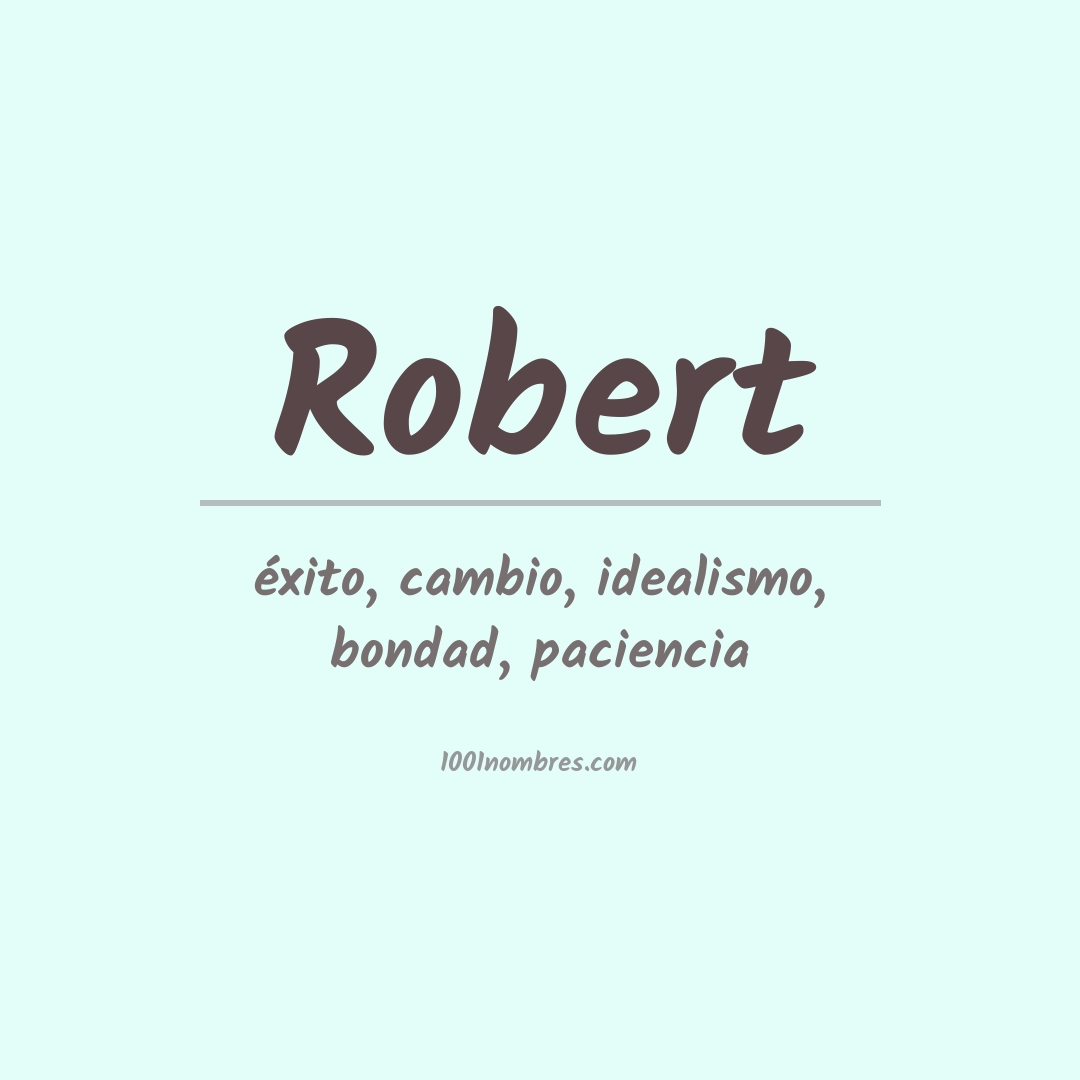 Significado del nombre Robert