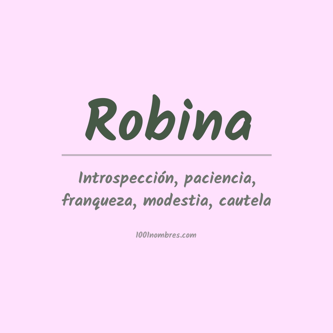 Significado del nombre Robina Significado del nombre Robina