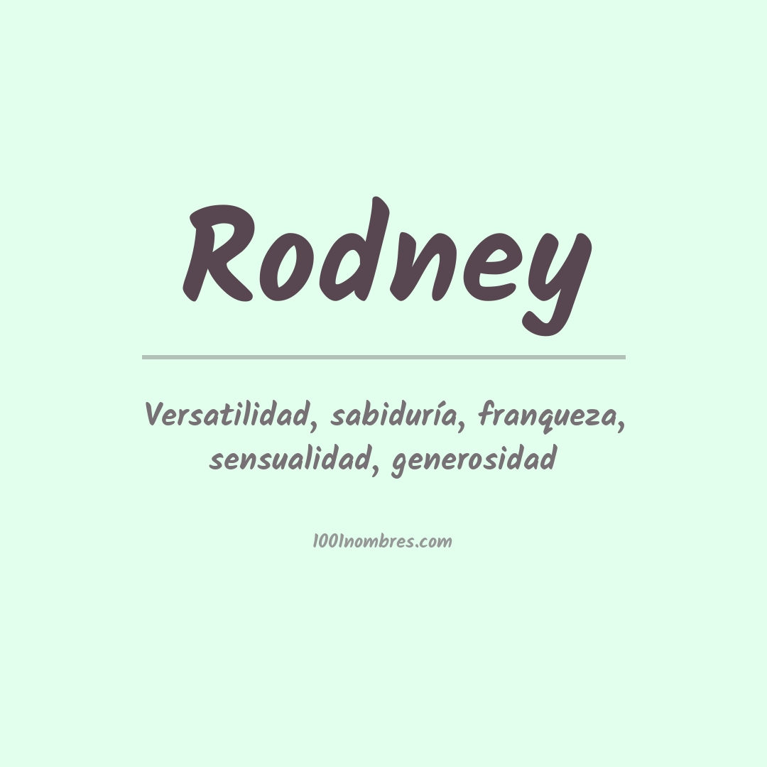 Significado del nombre Rodney