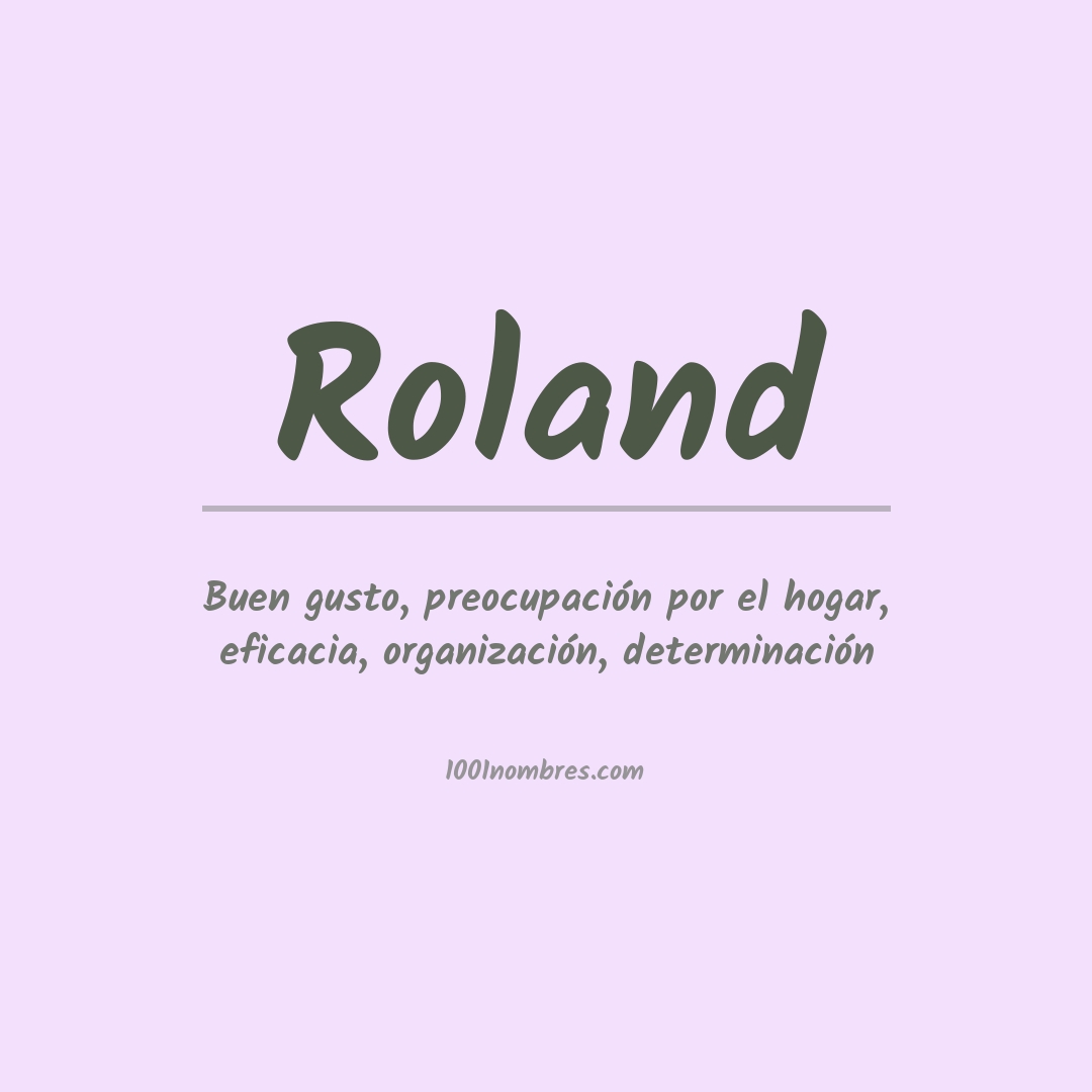 Significado del nombre Roland