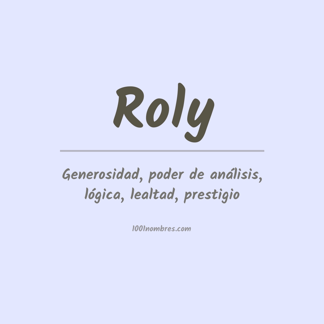 Significado del nombre Roly