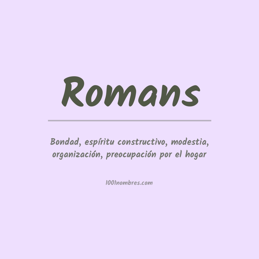 Significado del nombre Romans