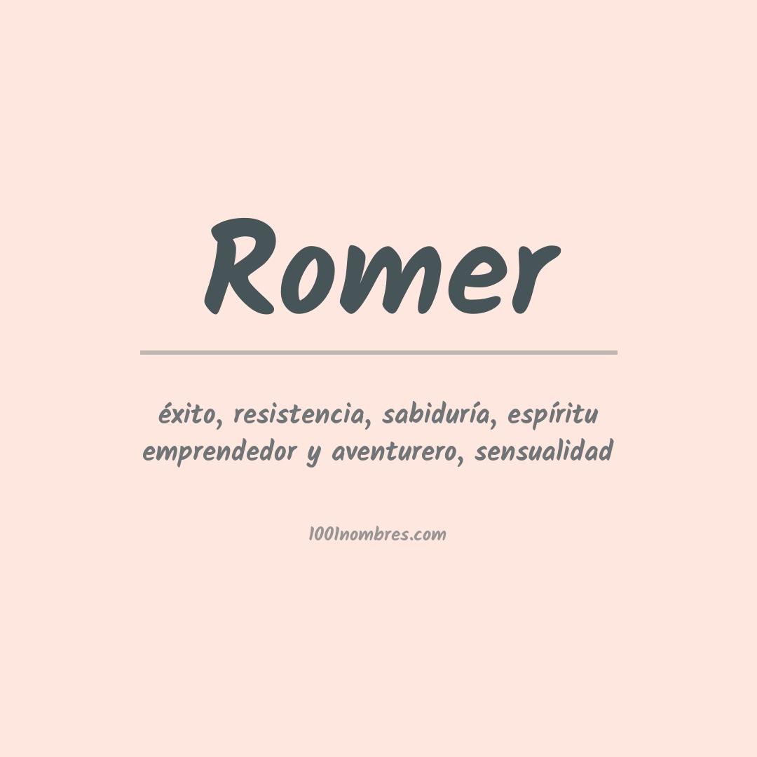 Significado del nombre Romer