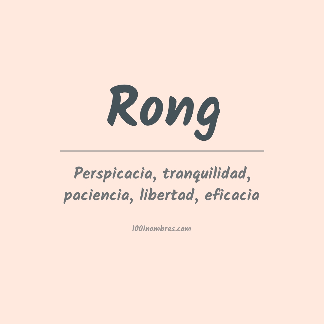 Significado del nombre Rong