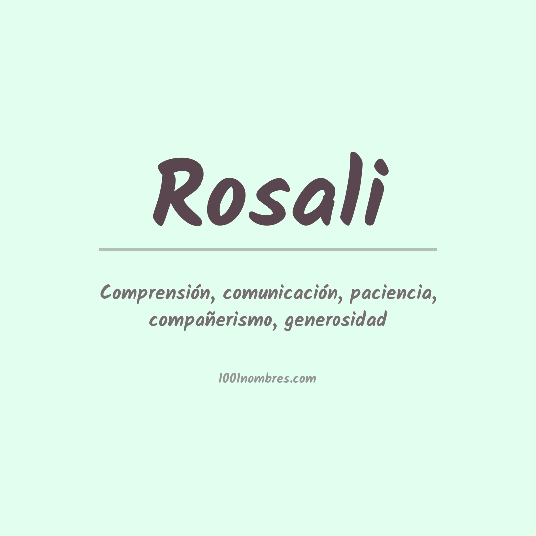 Significado del nombre Rosali