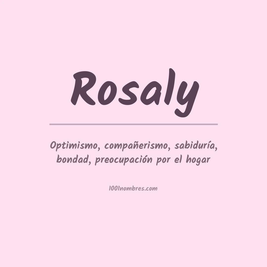 Significado del nombre Rosaly