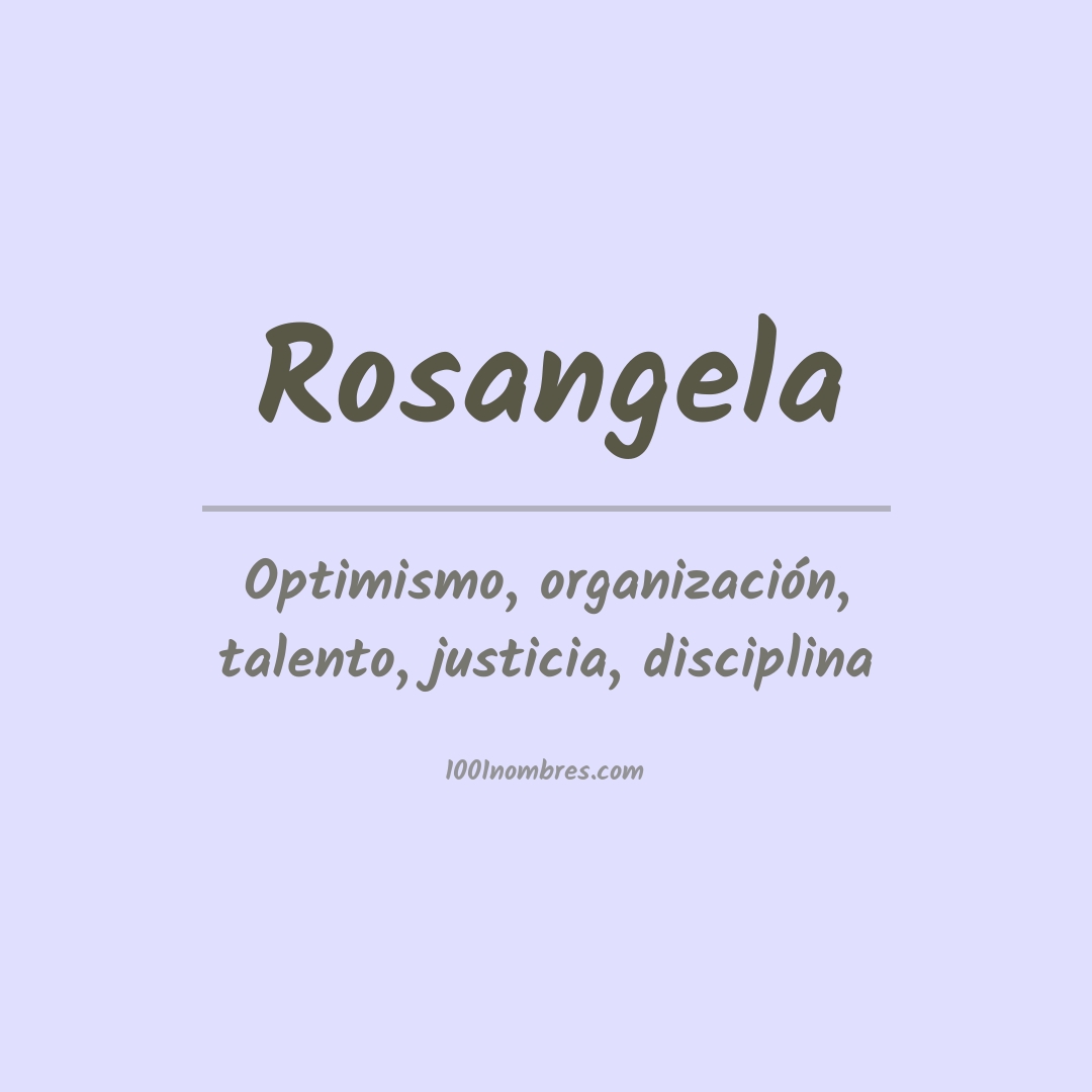 Significado del nombre Rosangela