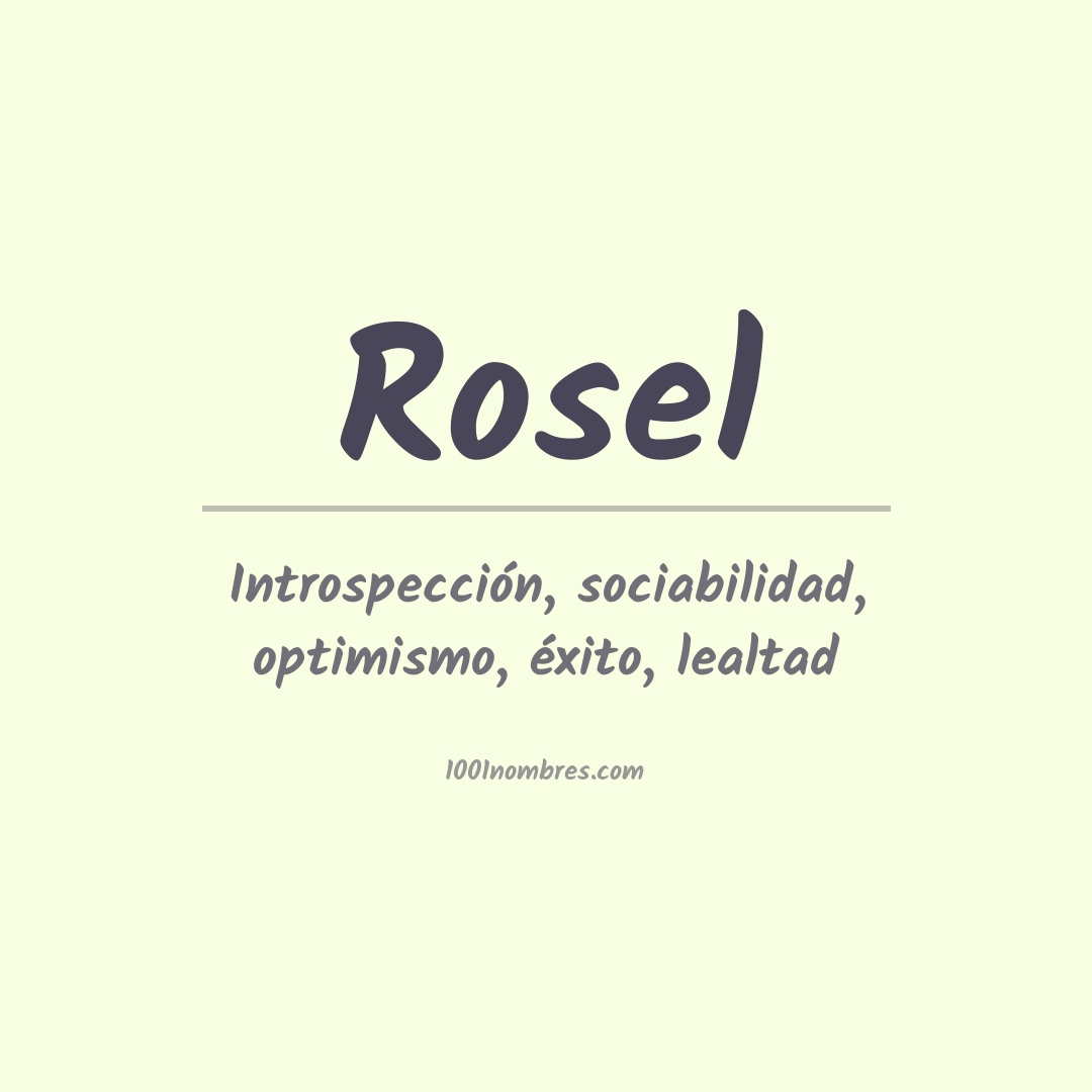 Significado del nombre Rosel