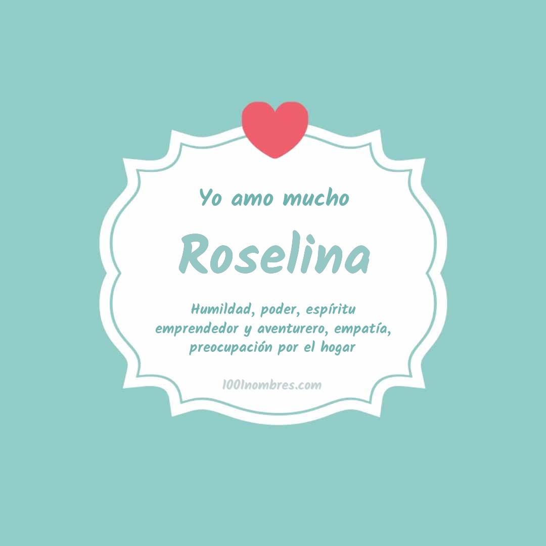 Yo amo mucho Roselina Yo amo mucho Roselina