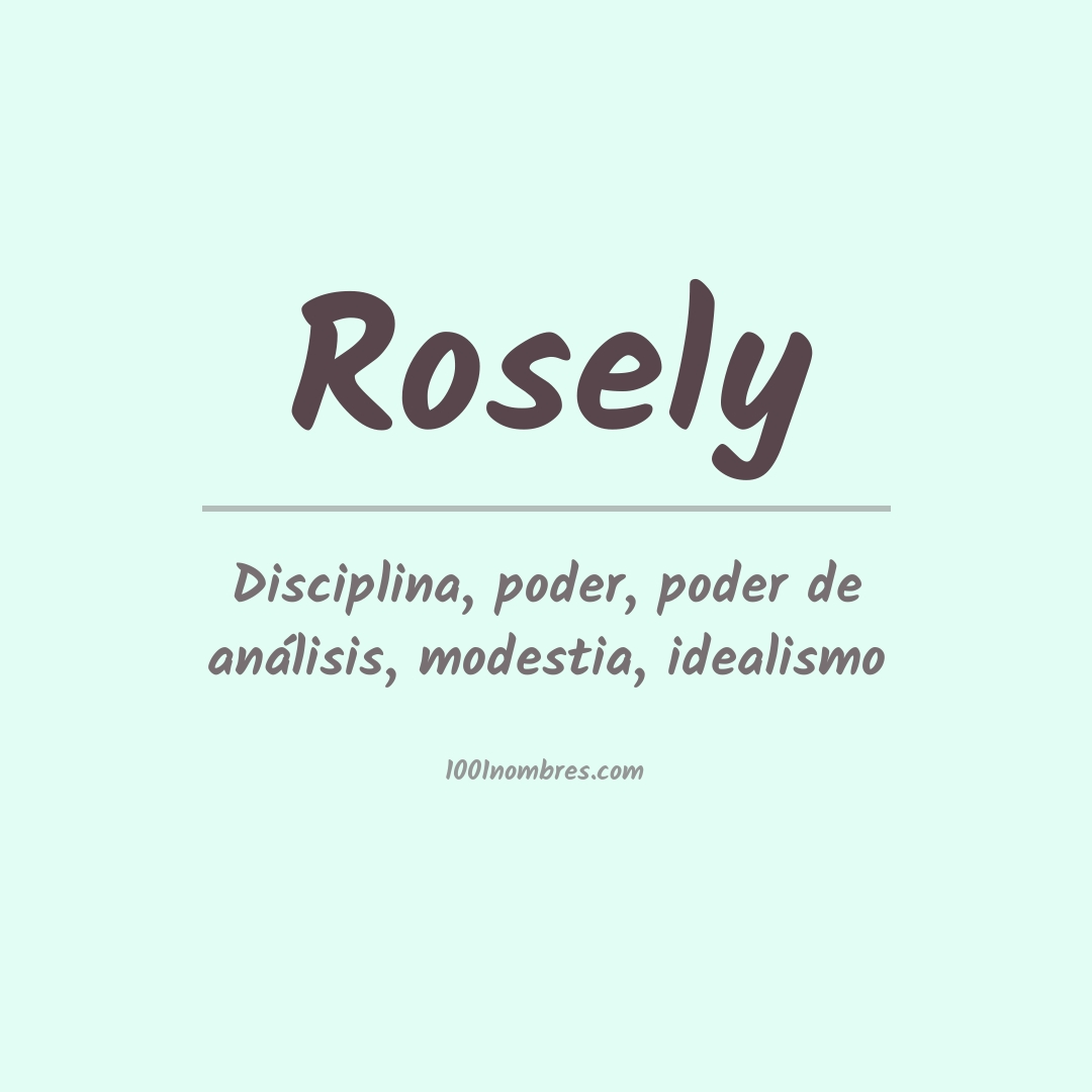 Significado del nombre Rosely
