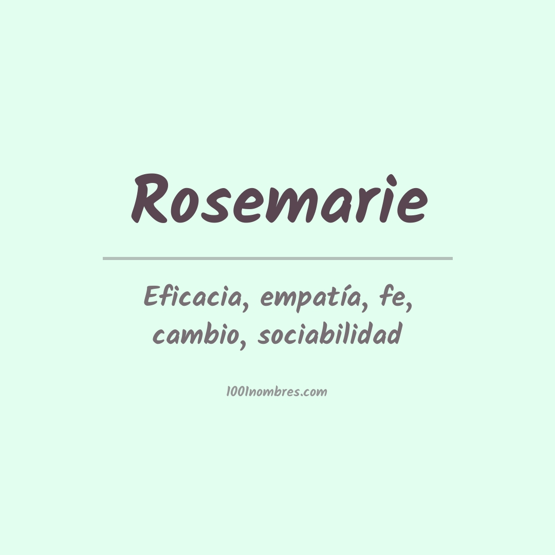 Significado del nombre Rosemarie