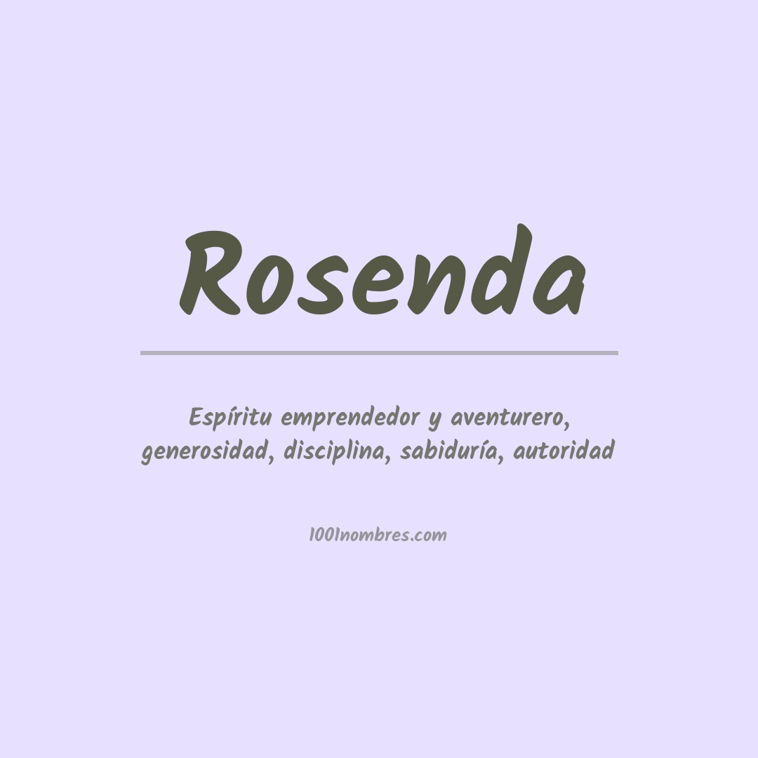 Significado del nombre Rosenda Significado del nombre Rosenda