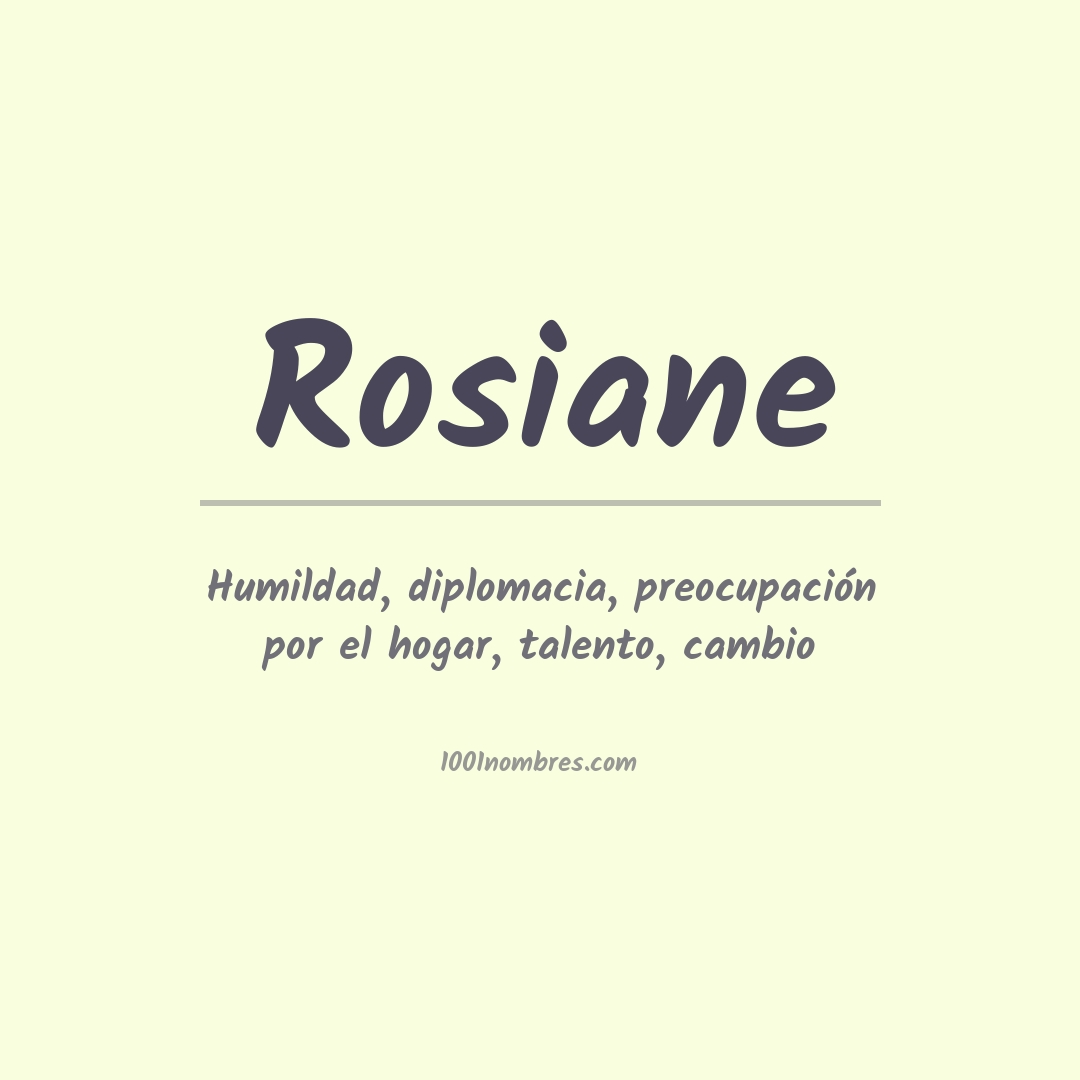 Significado del nombre Rosiane