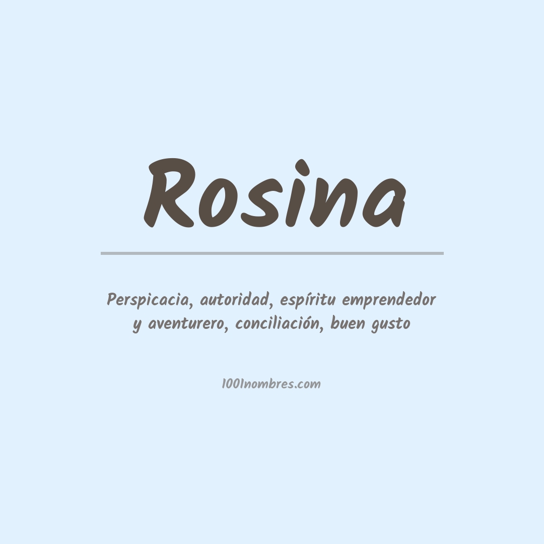 Significado del nombre Rosina