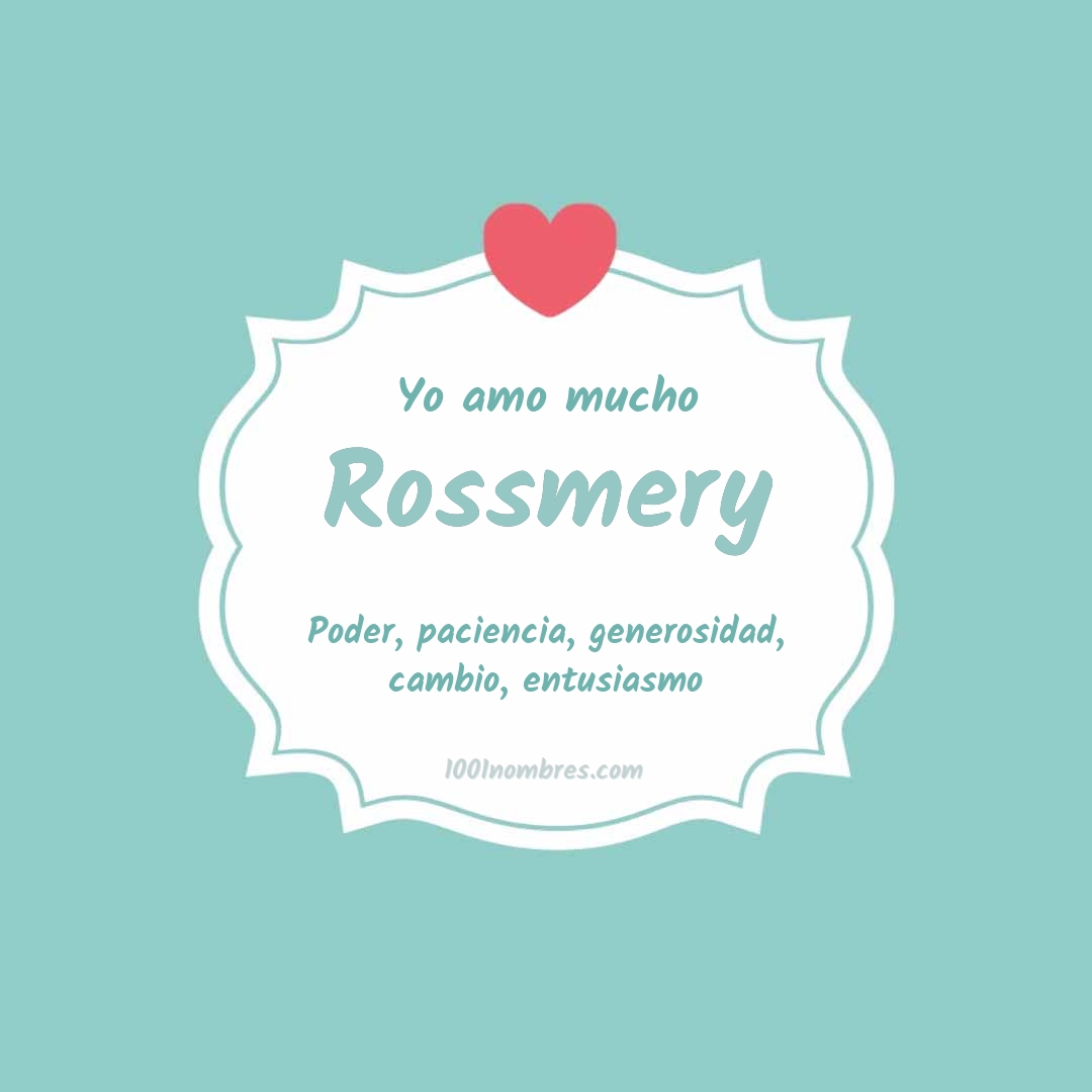 Yo amo mucho Rossmery Yo amo mucho Rossmery