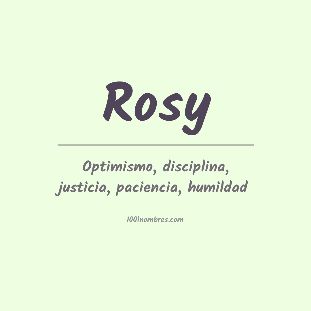 Significado del nombre Rosy