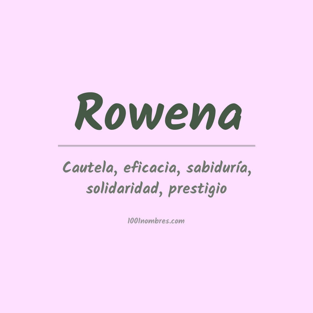 Significado del nombre Rowena