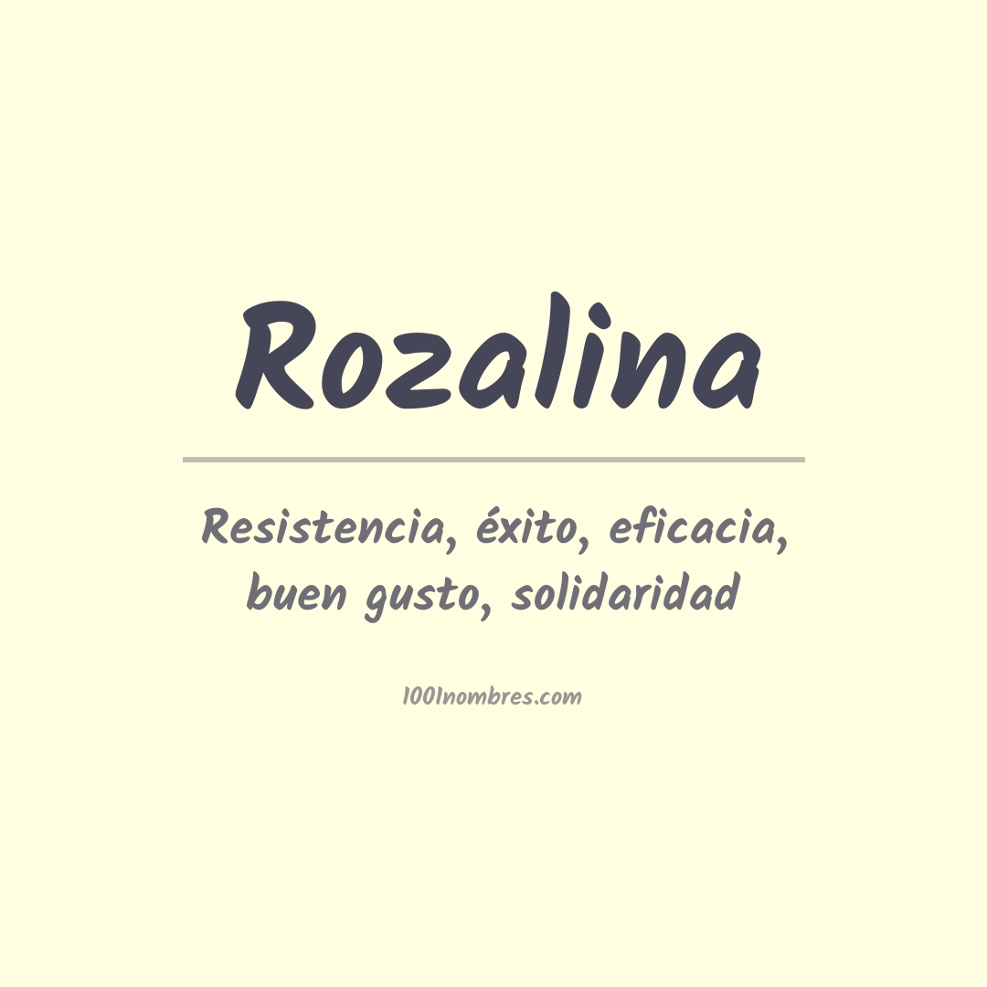 Significado del nombre Rozalina