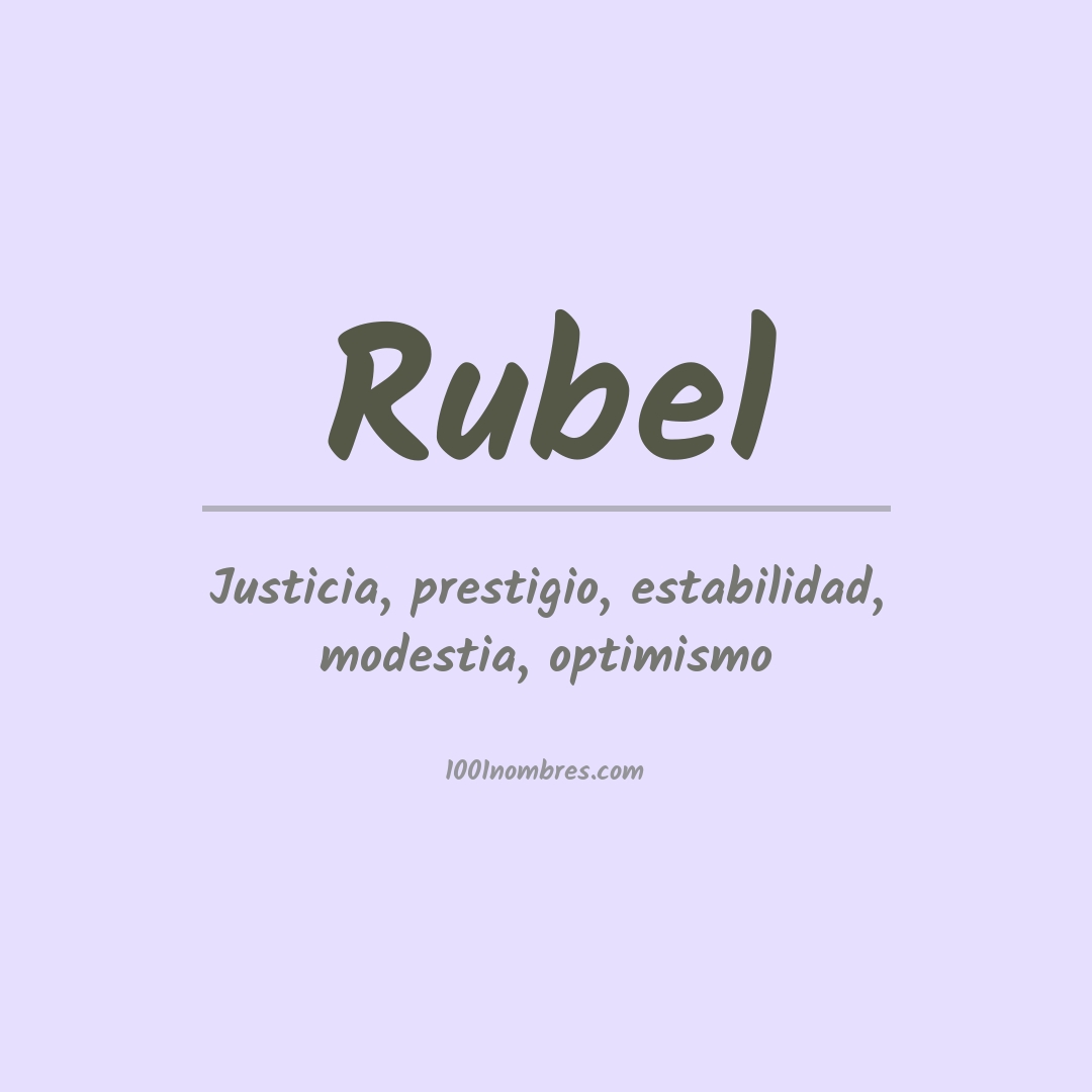 Significado del nombre Rubel