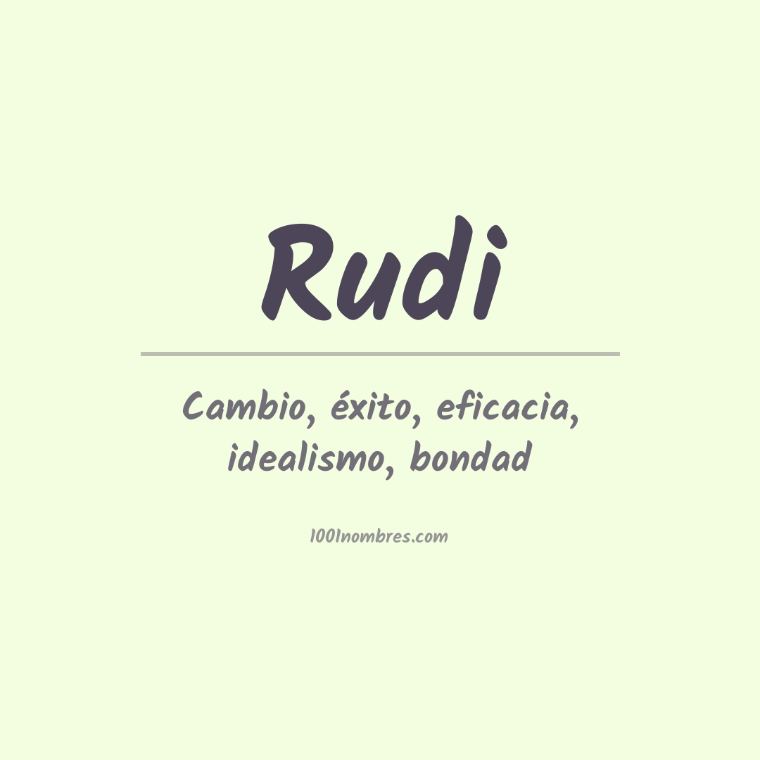 Significado del nombre Rudi