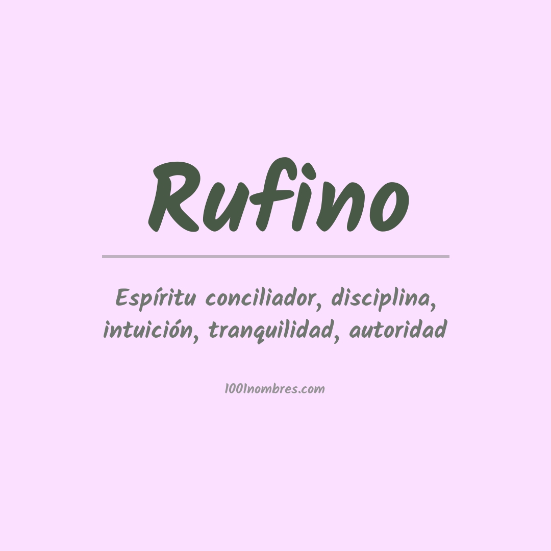 Significado del nombre Rufino