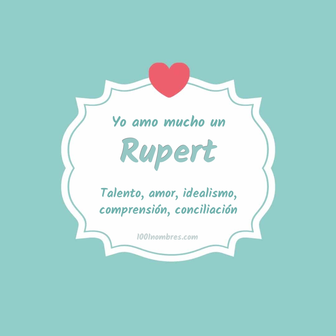 Yo amo mucho Rupert