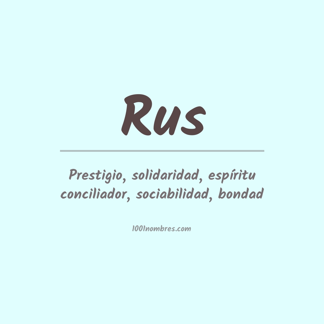 Significado del nombre Rus