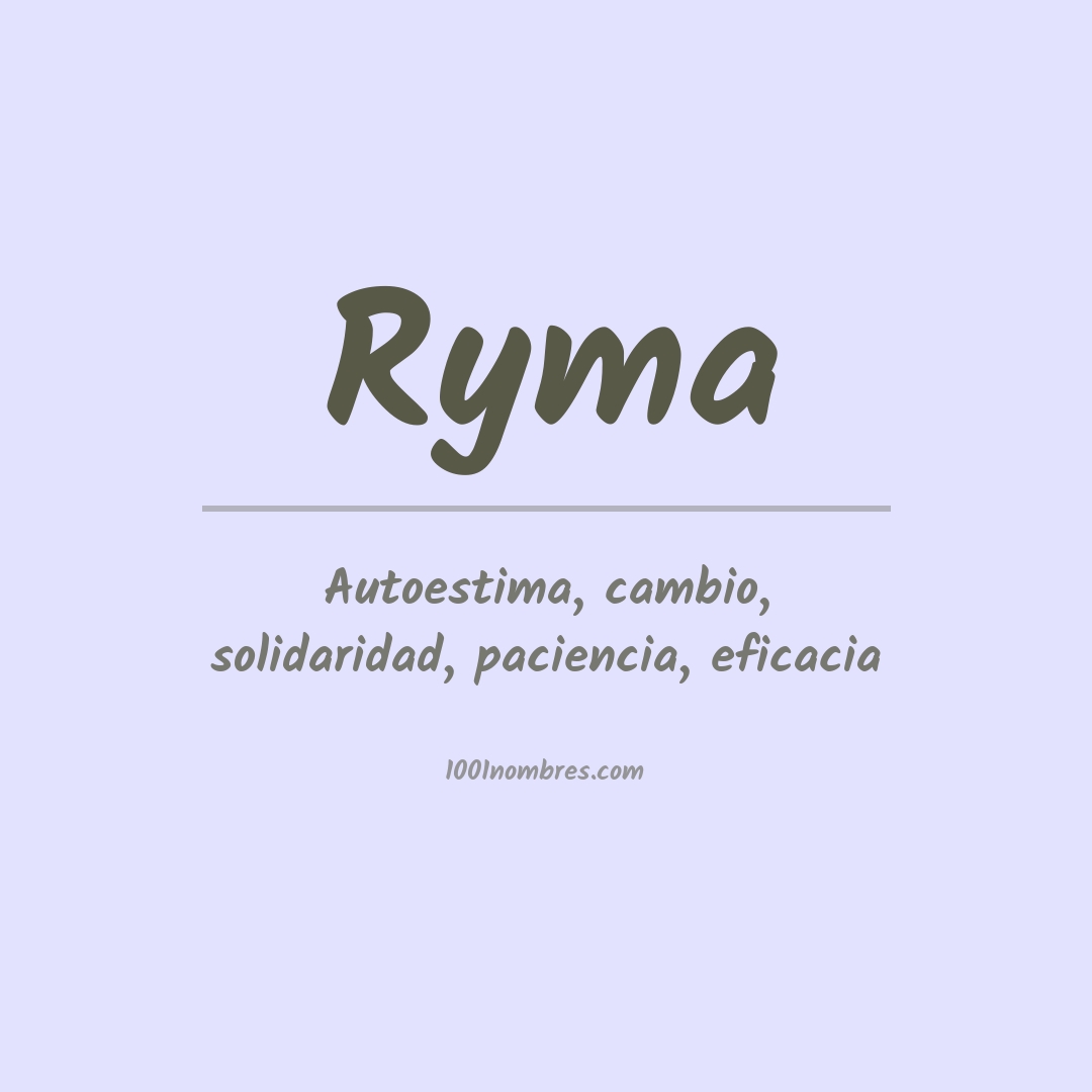 Significado del nombre Ryma Significado del nombre Ryma
