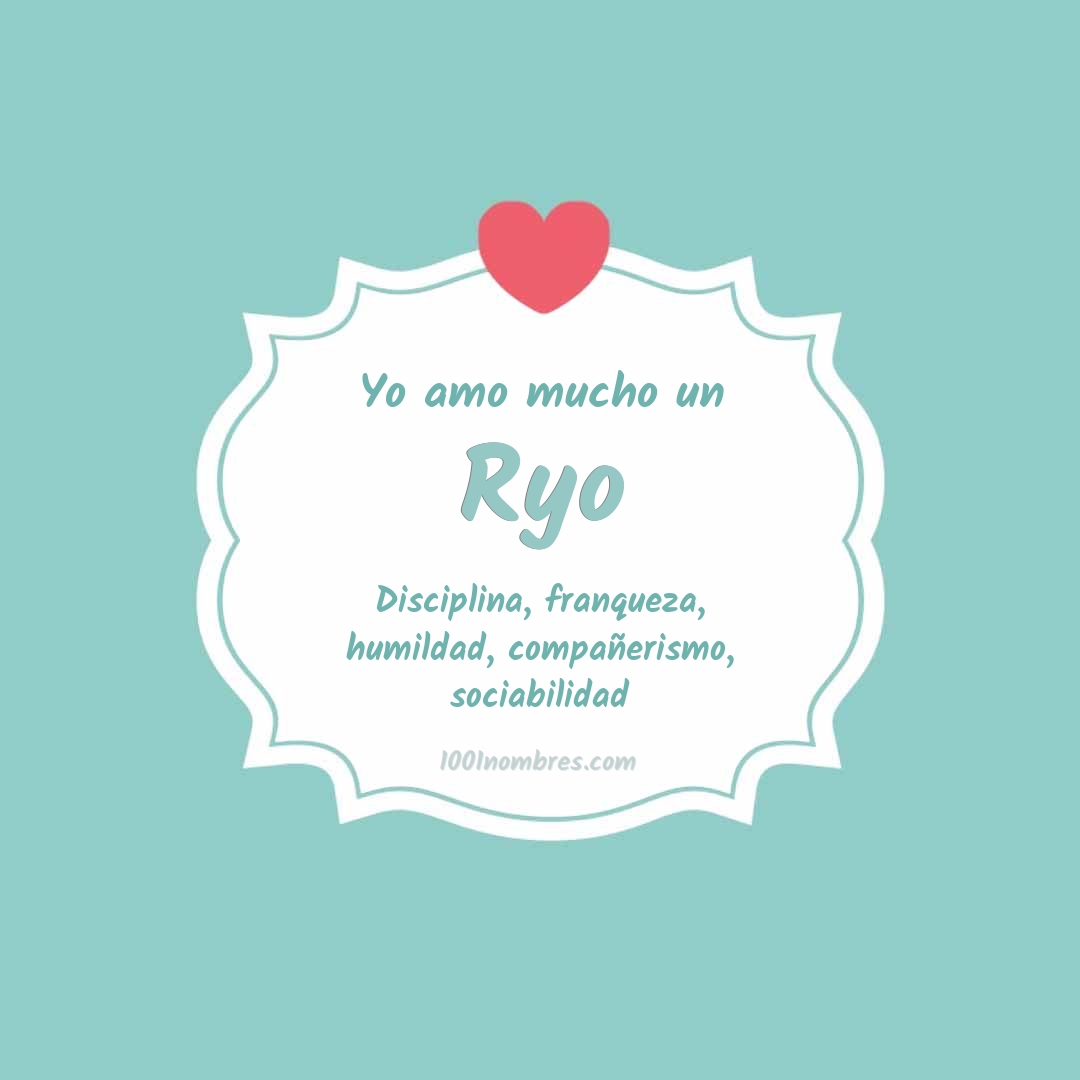 Yo amo mucho Ryo Yo amo mucho Ryo