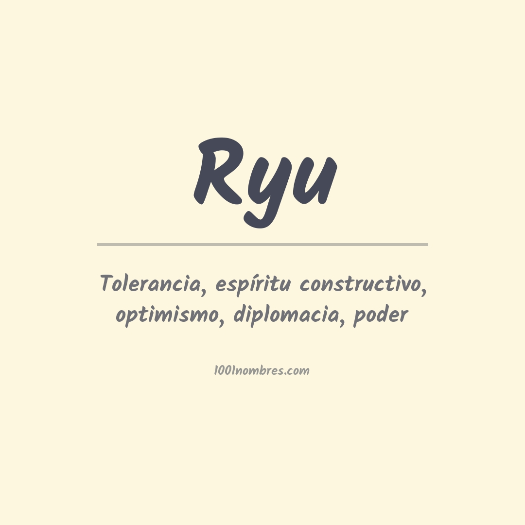 Significado del nombre Ryu