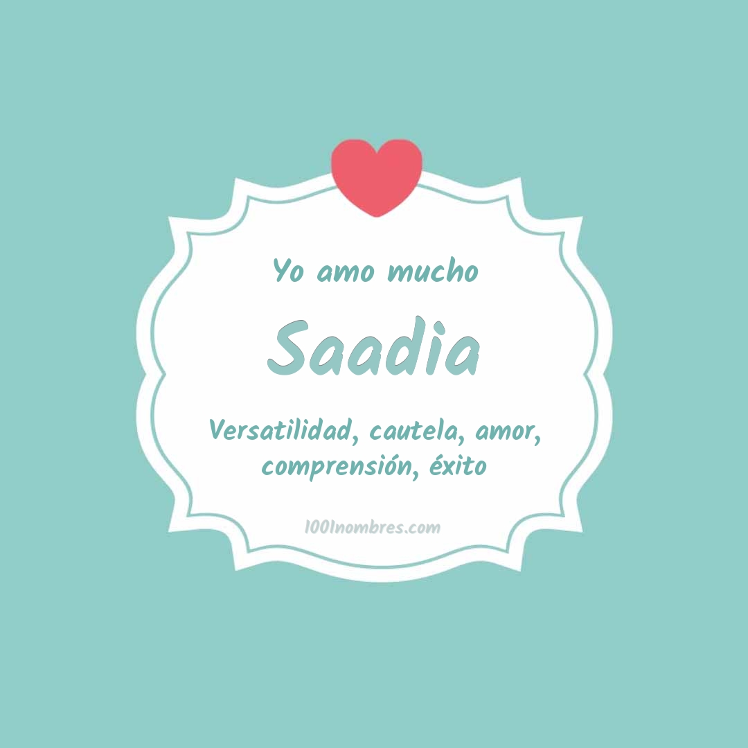 Yo amo mucho Saadia Yo amo mucho Saadia
