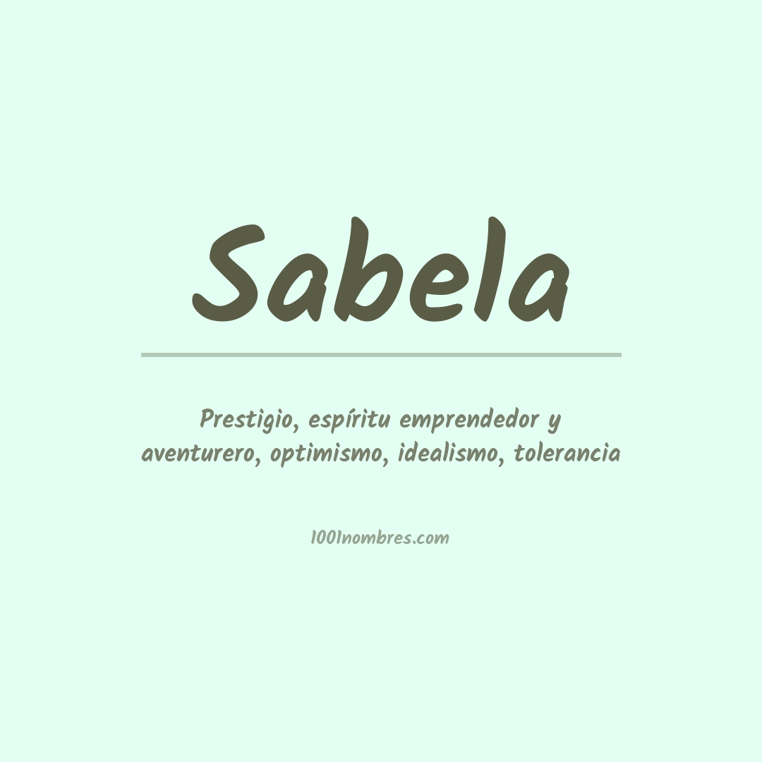 Significado del nombre Sabela Significado del nombre Sabela