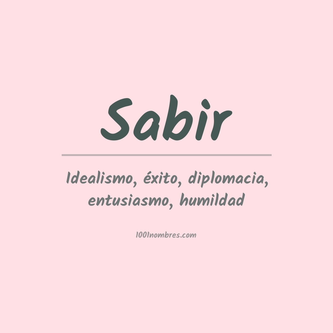 Significado del nombre Sabir
