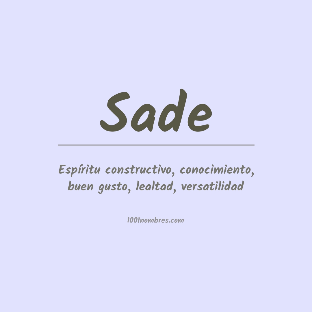 Significado del nombre Sade