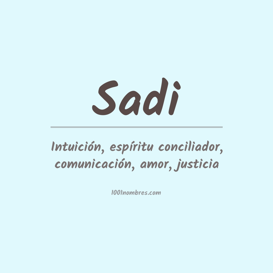 Significado del nombre Sadi