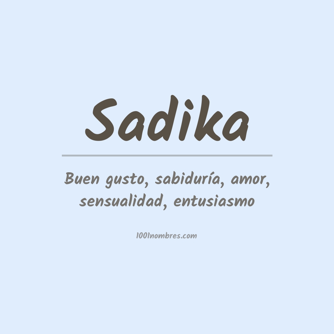 Significado del nombre Sadika