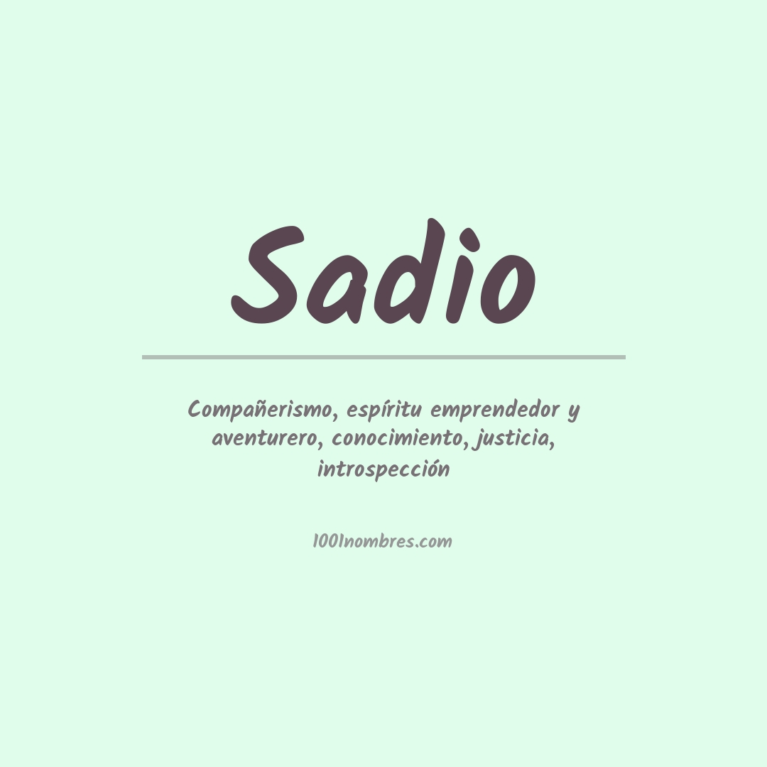 Significado del nombre Sadio