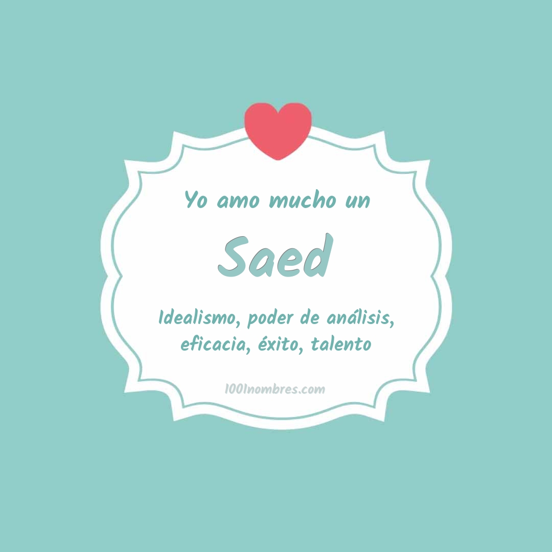 Yo amo mucho Saed