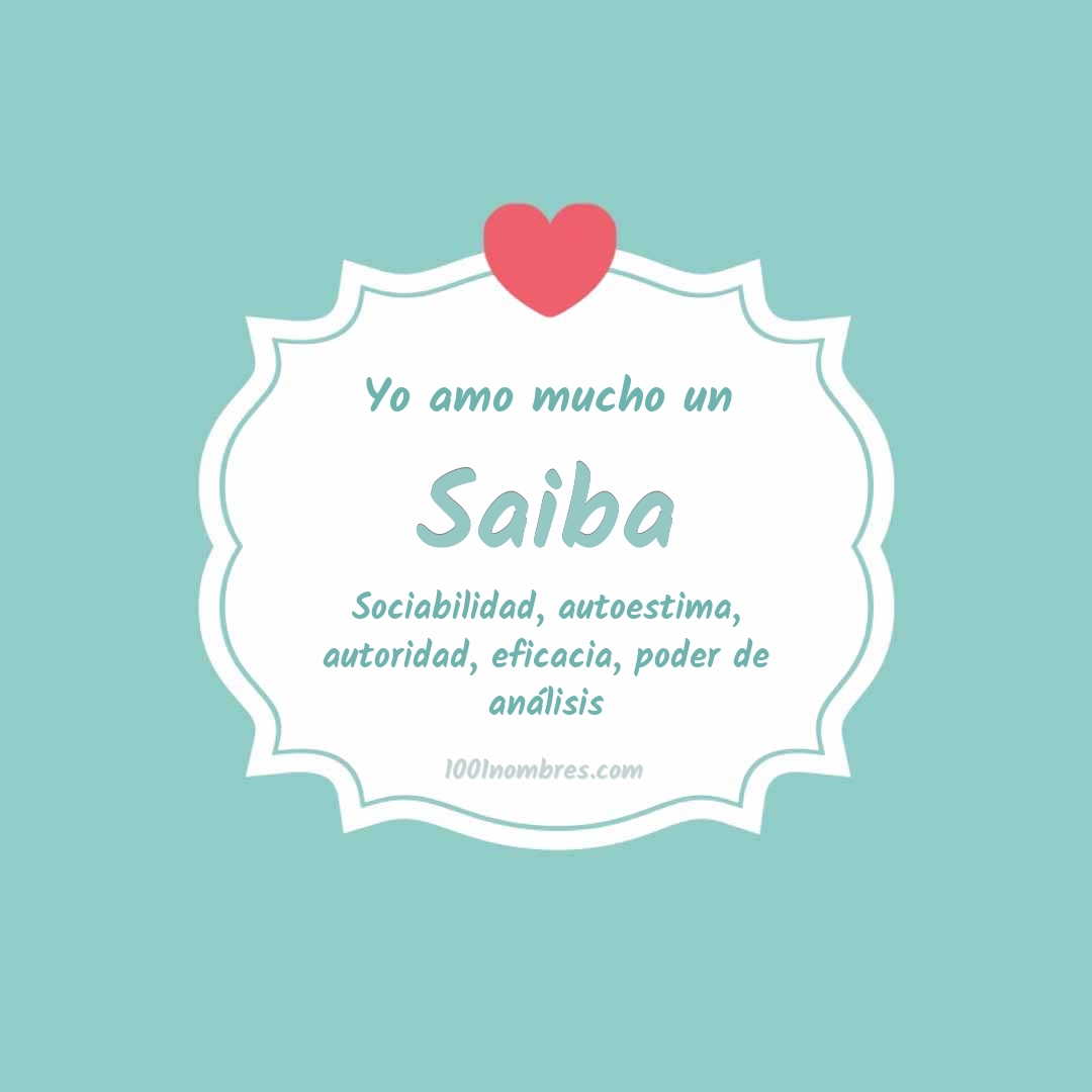 Yo amo mucho Saiba Yo amo mucho Saiba