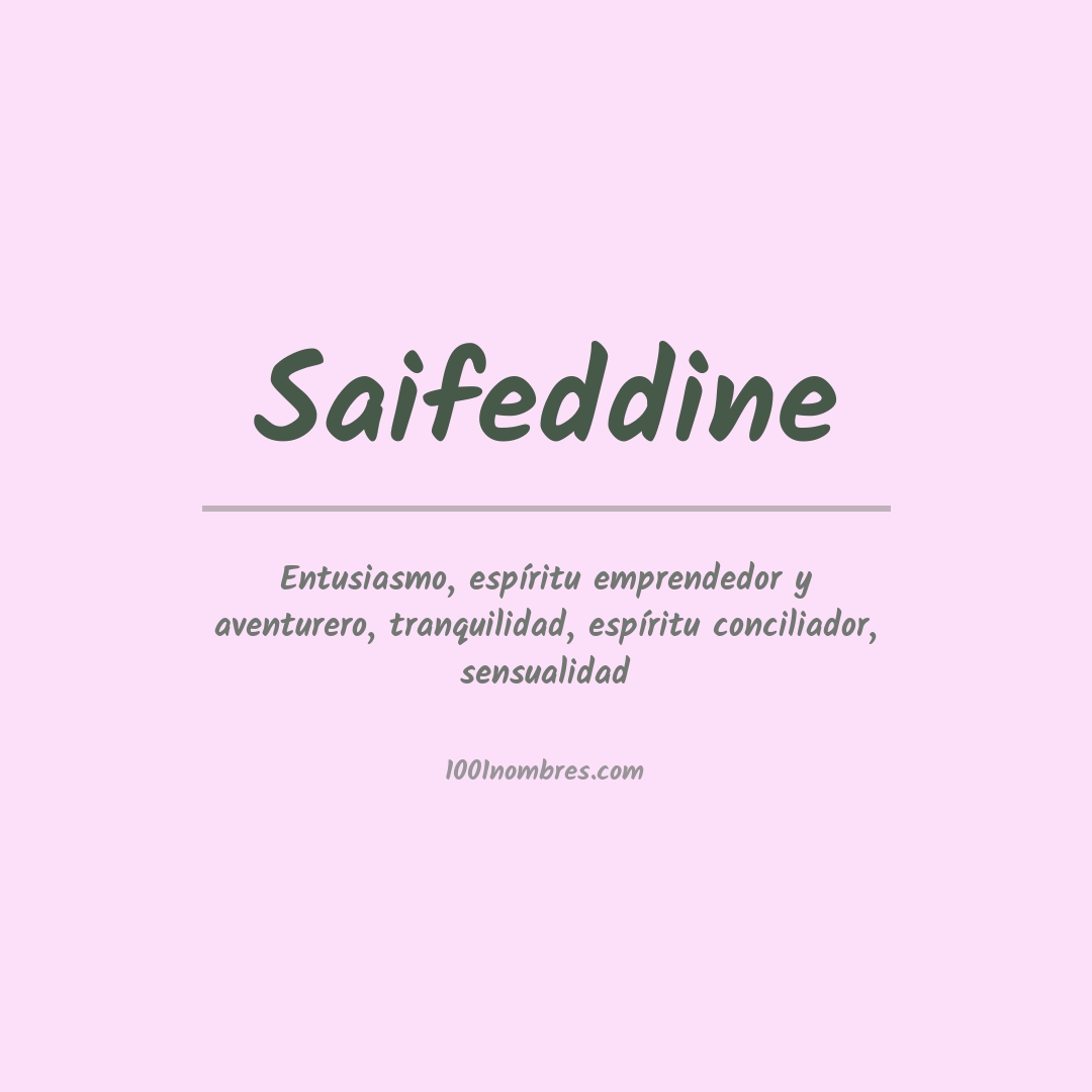 Significado del nombre Saifeddine Significado del nombre Saifeddine