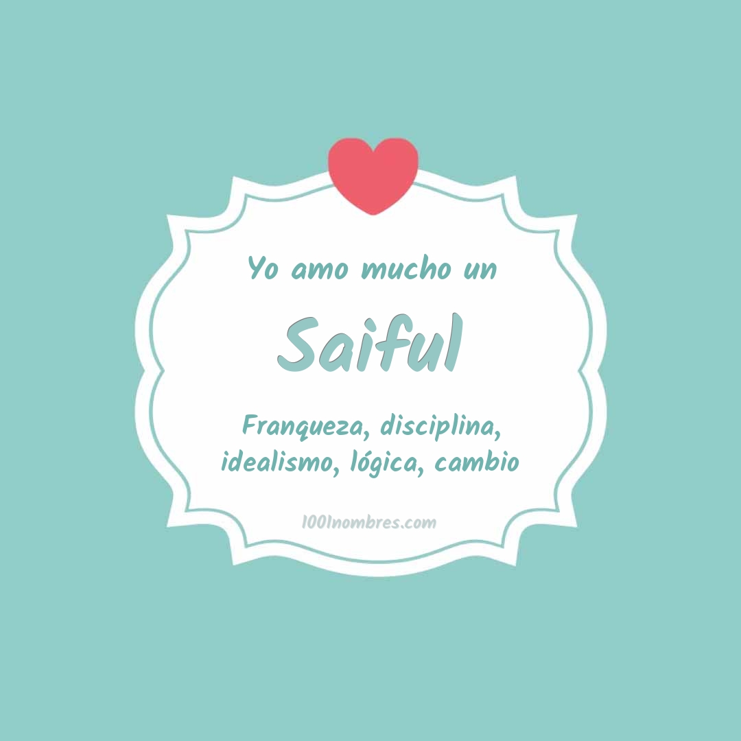 Yo amo mucho Saiful