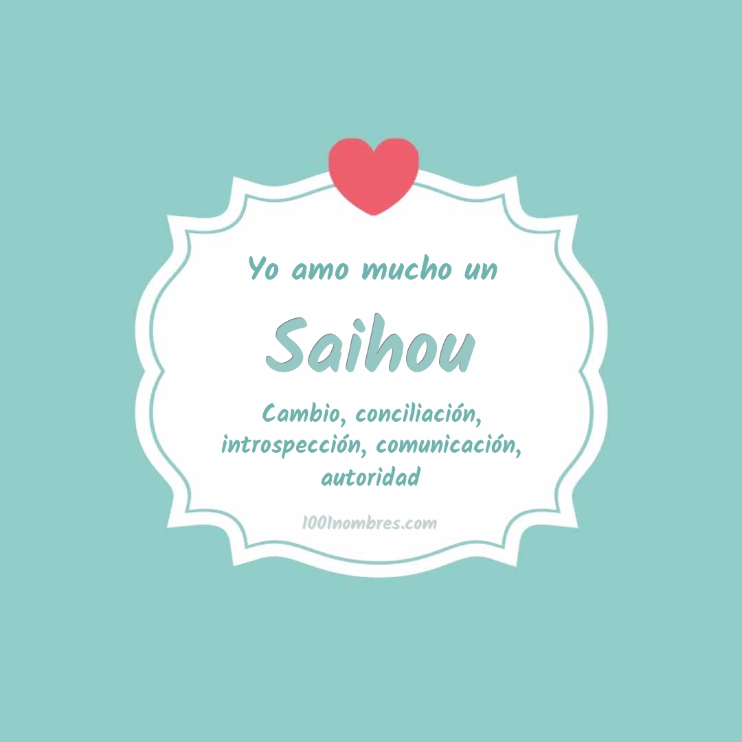 Yo amo mucho Saihou